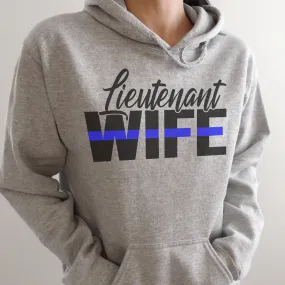 Thin Blue Line Lieutenant Wife Hoodie